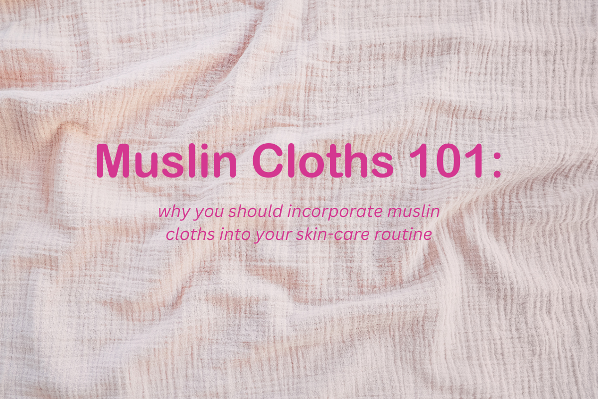 Muslin Cloths 101 blog cover