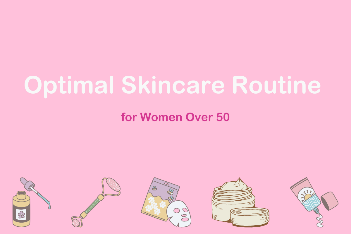 Optimal Skincare Routine for Women Over 50 cover image